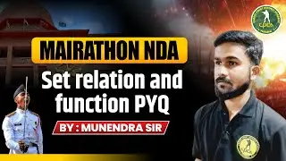 NDA / AIRFORCE 2025 I MARATHON I TARGET 14 SEP 2025 I MATH BY MUNENDRA SIR I CPDA