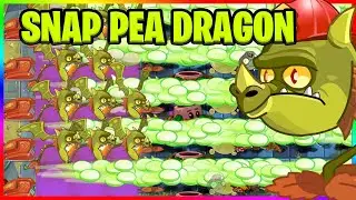 SNAP PEA DRAGON - Plants vs Zombies 2 Epic MOD vs Armor 4 Zombies