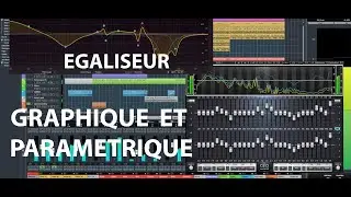 EQUALIZER GRAPHIQUE ET PARAMÉTRIQUE _ La différence _ mixage audio
