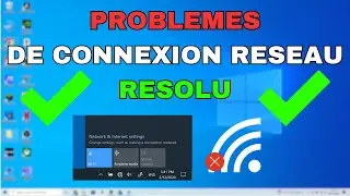 Windows ne détecte pas les connexions réseaux - Rapide [2min] - [Windows 10 & 11]