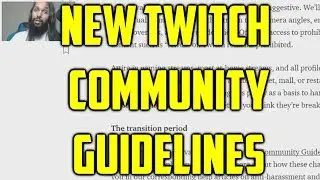 New Twitch Community Guidelines