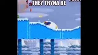 They tryna be Mario