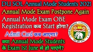 sol annual mode exam postponed june 2021! sol annual mode admit Card 2021! sol obe registration 2021