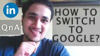 How to switch from Service Based Companies to Google/Microsoft || LinkedIn QnA session