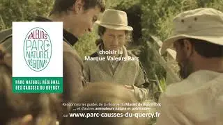 Choisir les Valeurs Parc - Épisode 5 - Parc des Causses du Quercy