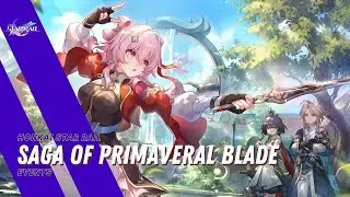 Saga of Primaveral Blade - Honkai Star Rail