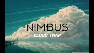 ＮＩＭＢＵＳ [Cloud Rap / Vapor Trap]