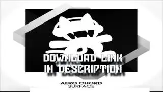Aero Chord - Surface (Bass Boosted)