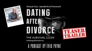 Dating After Divorce | Starting Over In Your 40s