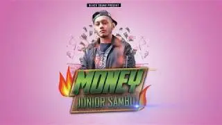 Junior Sambo -  Money