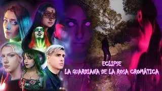 ECLIPSE LA GUARDIANA DE LA ROSA CROMÁTICA | Fantasy Short Film | laventanadejavi