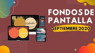 SEPTIEMBRE:  ❤️ FONDOS DE PANTALLA CON CALENDARIO❤️