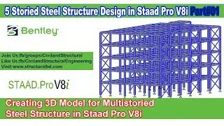 Creating 3D Model for Multistoried Steel Structure in Staad Pro V8i V#01