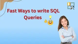 Fast ways to write SQL queries, #shorts #sql #sqlqueries #youtube