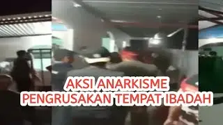 PENGRUSAKAN MUSHOLAH DI MANADO SULAWESI UTARA