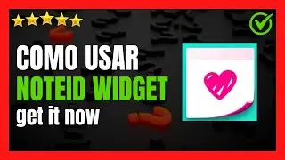 ✅🥇¿Cómo usar Noteit Widget – Get it Now? (Android/iPhone) 🔴 ¿Cómo Funciona Noteit Widget?