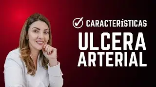 COMO IDENTIFICAR UMA ÚLCERA ARTERIAL