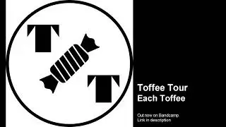 Toffee Tour Drum and Bass - 03 Each Toffee