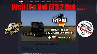 RPM Update 1.2, Heilbronn Map 1.1.7, Real Poland ETS 2