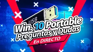 Windows 10 PE Dudas y Respúestas / Windows en USB