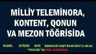 Milliy teleminora, kontent, qonun va mezon töğrisida