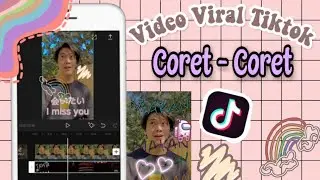 Tutorial edit video corat coret Viral Tiktok!! Super Mudah ❤