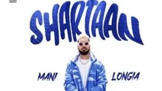 SHARTAAN (Official Audio) Mani Longia | Starboy X | Latest punjabi song 2023