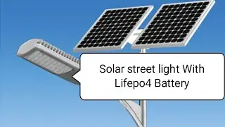 Solar street light Lithium fero Phosphate battery