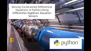 Differential Algebraic Equations:  Solving constrained differential equations in Python