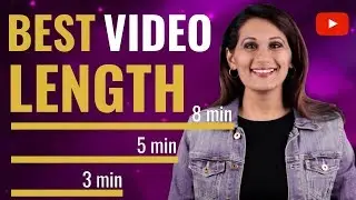 How LONG Should a YouTube Video Be? (BEST LENGTH FOR YOUTUBE VIDEO)