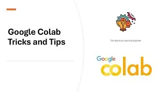 Google Colab Tricks and Tips 