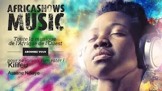Kilifeu - Assane Ndiaye