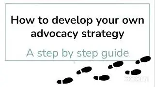 A step by step guide on How to develop your own advocacy strategy