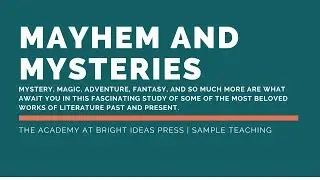 Mayhem and Mysteries | Online class for homeschoolers