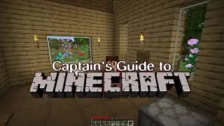 Captain's Guide to Minecraft: Episode 3: Mining and Food!