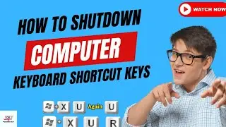 How to Shutdown Computer Using Keyboard Shortcut Keys