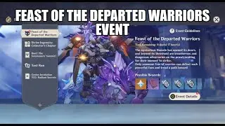 Feast of the departed warriors event | Genshin Impact