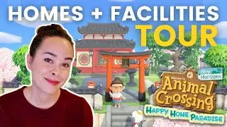 Happy Home Paradise Tour | 10 Homes and Facilities ACNH