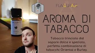 WOW .... #flavourage PUEBLO Aroma Tabaccoso