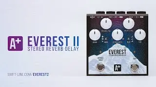 A+ Everest II Stereo Reverb-Delay | Promo