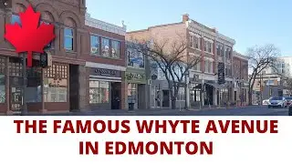 What's so famous about Whyte Avenue Edmonton | Old Strathcona Drive | University of Alberta