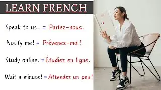Learn Useful French Phrases and Sentences  | Learn French | Apprendre le français.