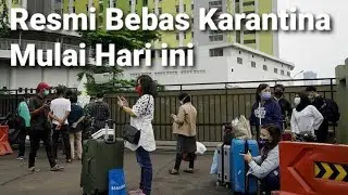 PEMERINTAH MENGHAPUS KARANTINA SELURUH INDONESIA BAGI WNI / PMI YANG PULANG KE INDONESIA
