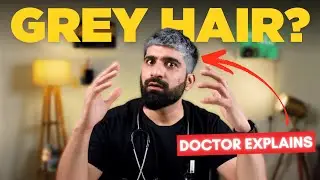 Grey Hair in Your 20s? | Doctor Explains 💯