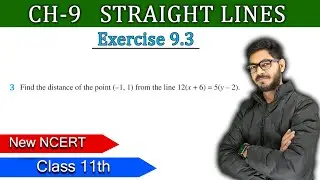 Class 11 || Question 3 EX 9.3 Chapter 9 STRAIGHT LINES || Maths NEW NCERT RAJEEV SIR ||