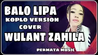 BALO LIPA cover PERMATA MUSIC  // VOC.WULAN ZHAILA..