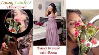 Laung Laachi 2 II Dance Cover II Neeeru Bajwa II Amy Virk II Reena Sharma II New York