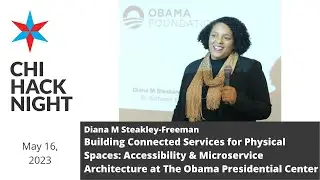 Accessibility & Microservice Architecture at The Obama Presidential Center