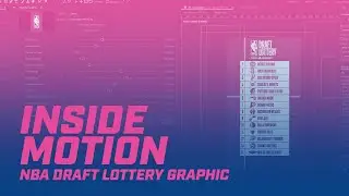 Inside Motion: Creating an Automated Leaderboard Style Graphic for the NBA Draft Lottery