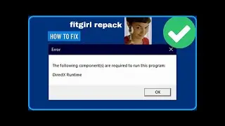 DirectX Runtime Error Windows 11/10 FIX | Quick & Simple/ fitgirl prepack game download 